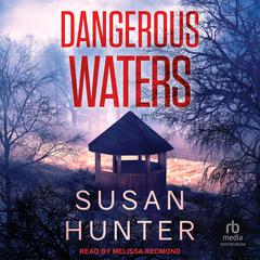 Dangerous Waters Audiobook, by Susan Hunter