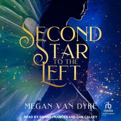 Second Star To The Left Audiobook, by Megan Van Dyke