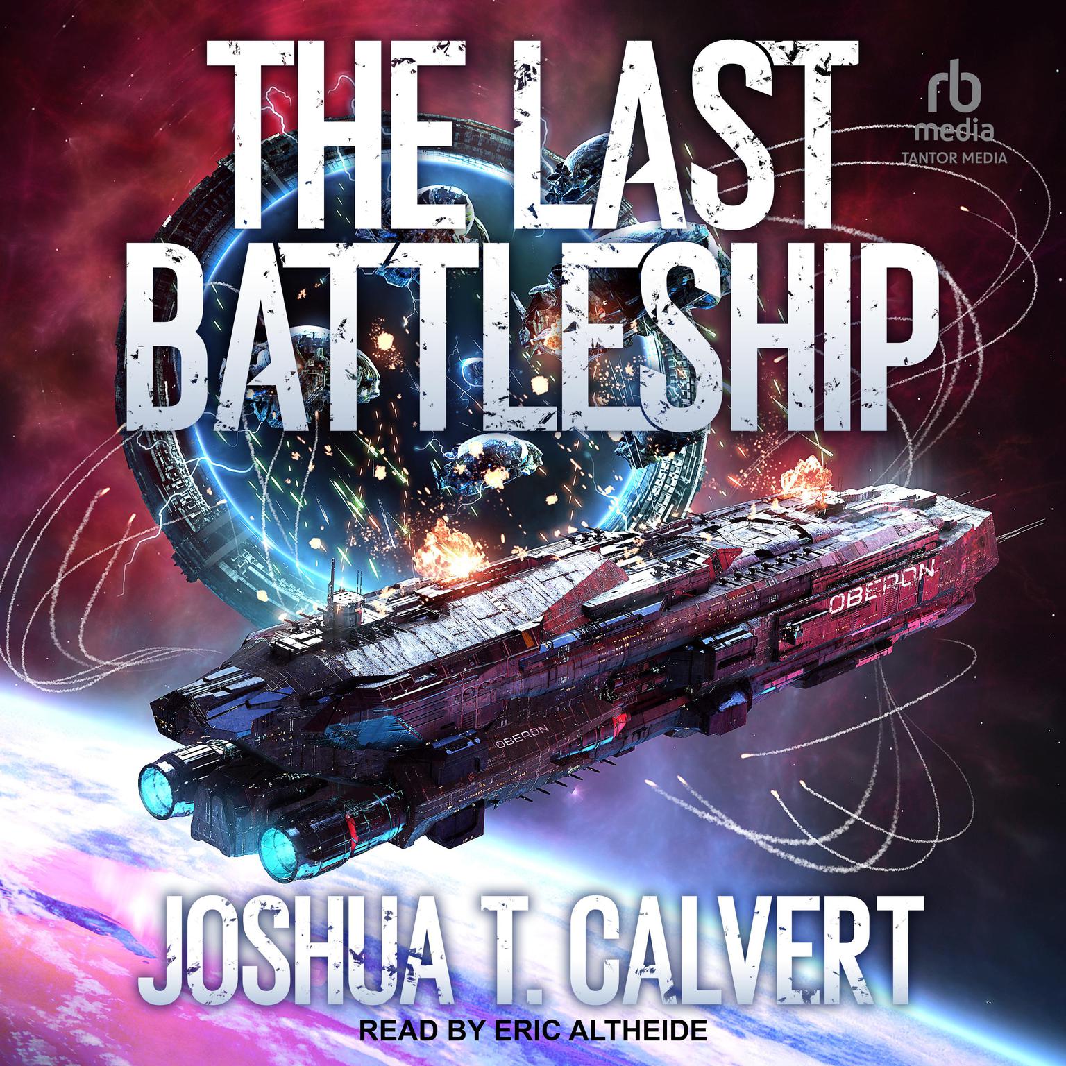 The Last Battleship Audiobook, by Joshua T. Calvert
