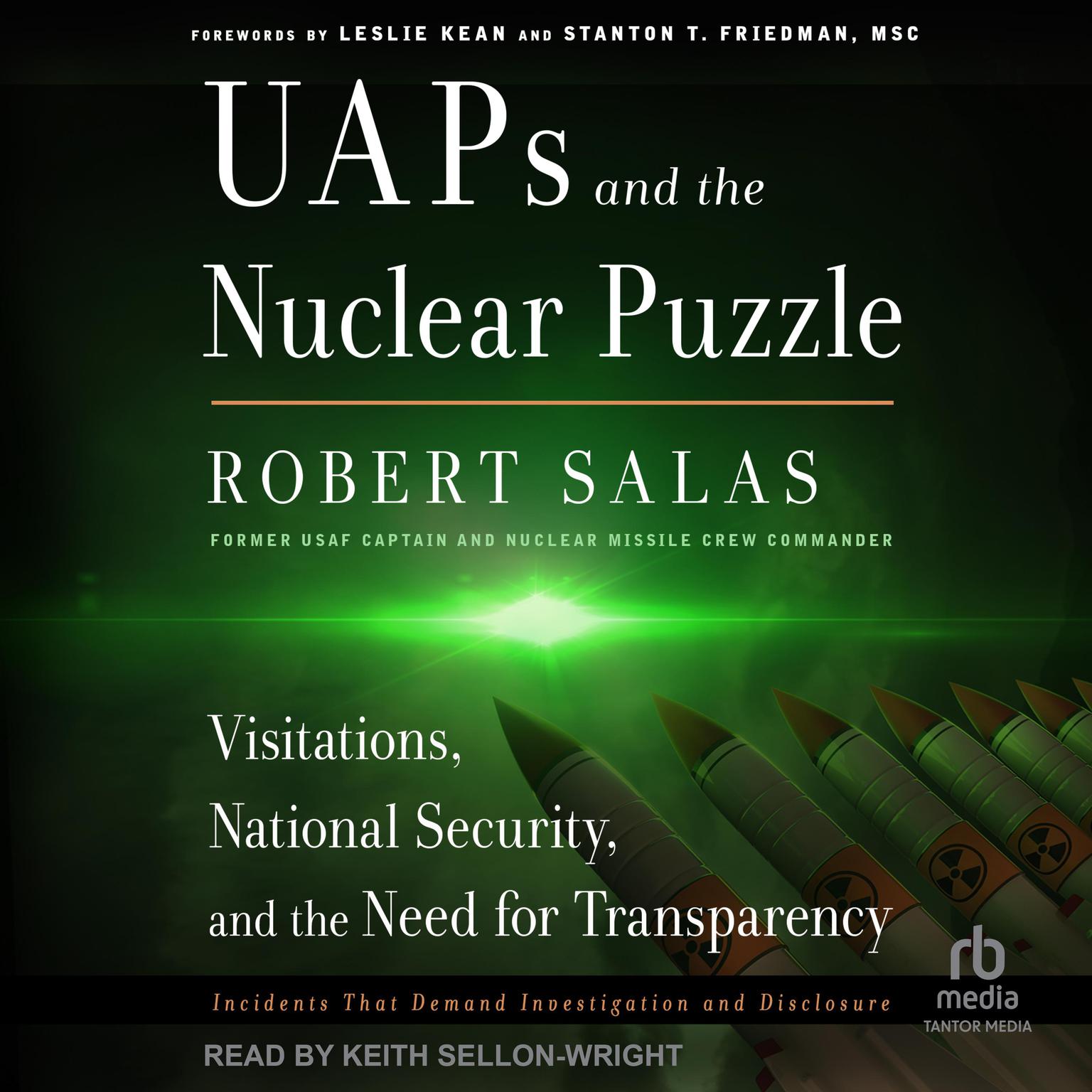 UAPs and the Nuclear Puzzle: Visitations, National Security, and the Need for Transparency Audiobook, by Robert Salas
