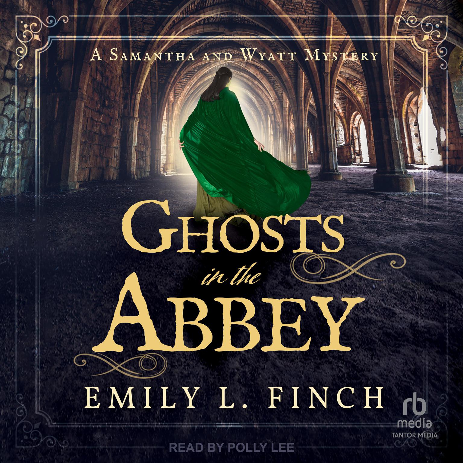 Ghosts in the Abbey Audiobook, by Emily L. Finch