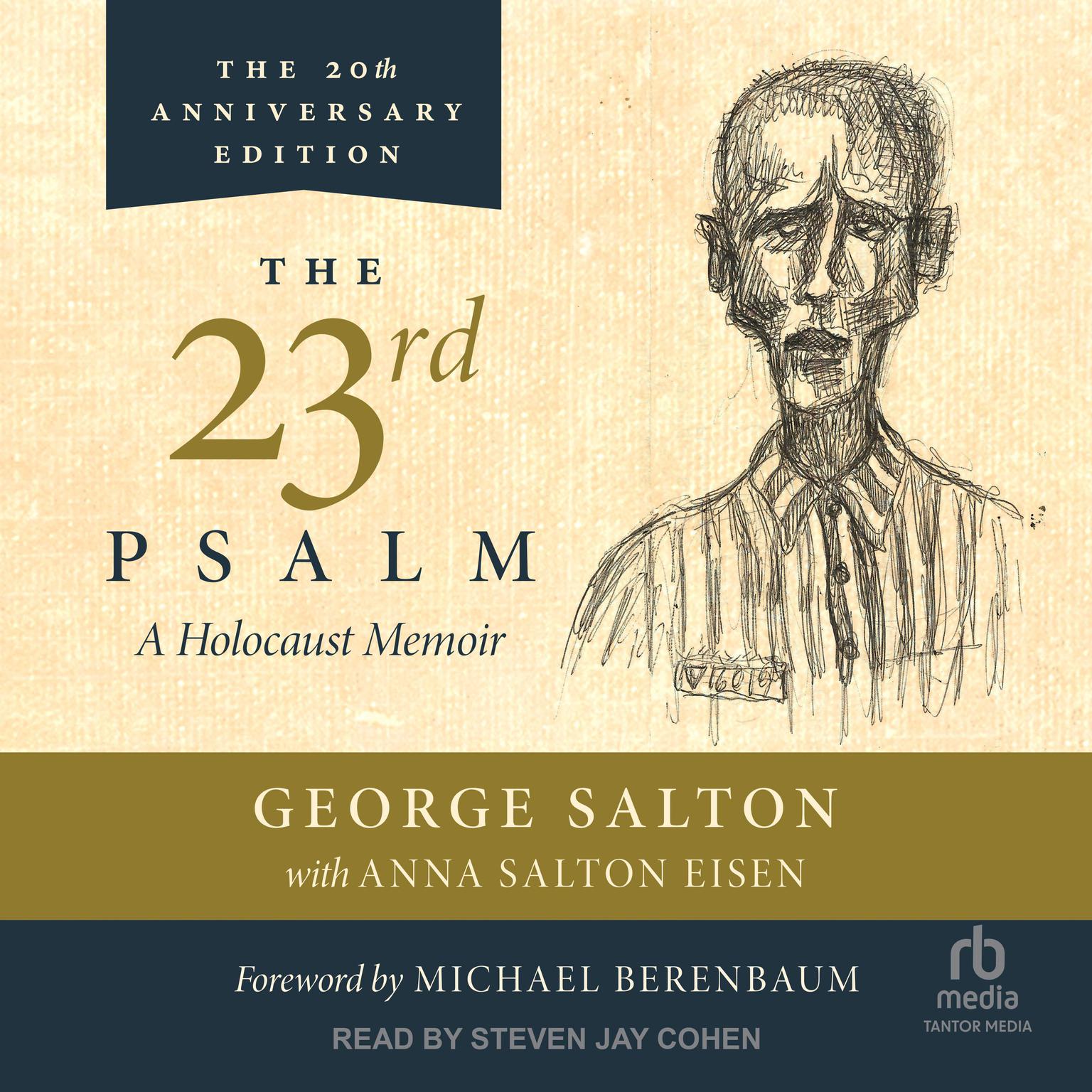 The 23rd Psalm: A Holocaust Memoir Audiobook, by George Salton