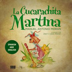 La cucarachita Martina Audiobook, by Manuel Antonio Morán