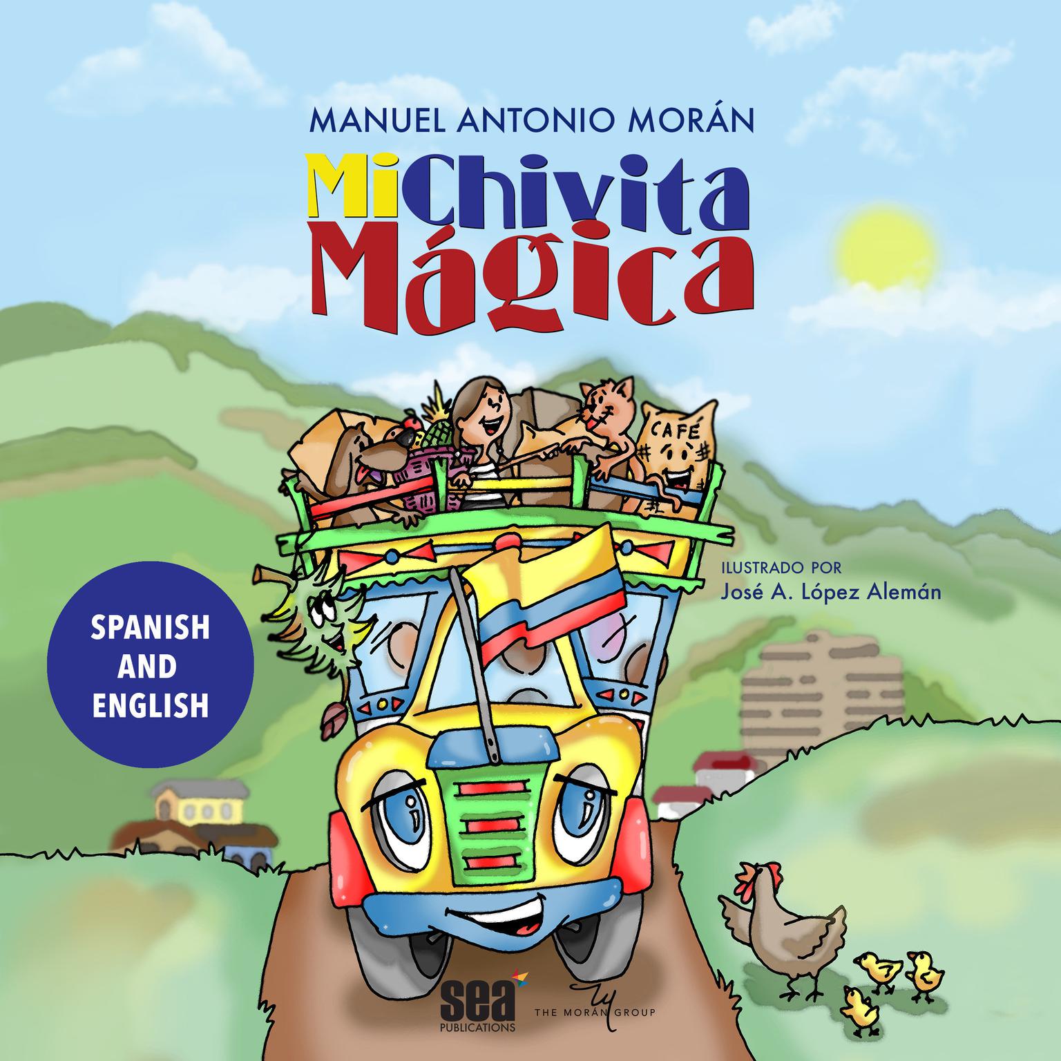 Mi Chivita mágica Audiobook, by Manuel Antonio Morán