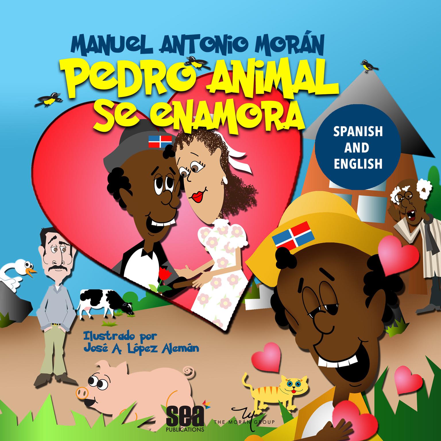 Pedro Animal se enamora Audiobook, by Manuel Antonio Morán