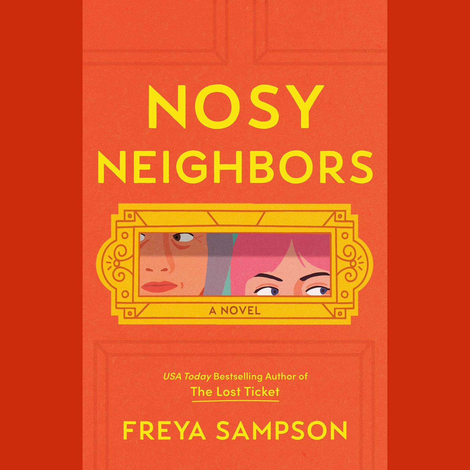 Nosy Neighbors Audiobook, by Freya Sampson