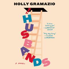 The Husbands Audiobook, by Holly Gramazio