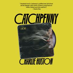 Catchpenny: A novel Audiobook, by Charlie Huston