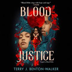 Blood Justice Audiobook, by Terry J. Benton-Walker