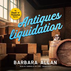 Antiques Liquidation Audiobook, by Barbara Allan