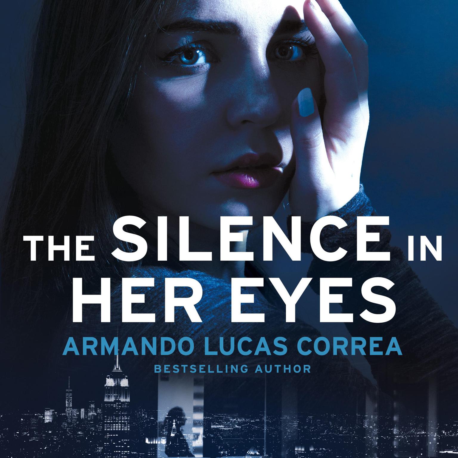 The Silence in Her Eyes Audiobook, by Armando Lucas Correa
