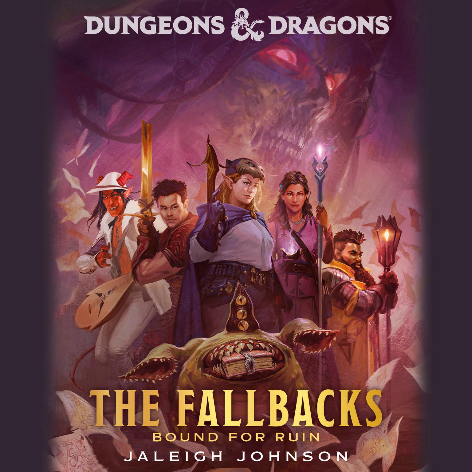 Dungeons & Dragons: The Fallbacks: Bound for Ruin Audiobook, by Jaleigh Johnson