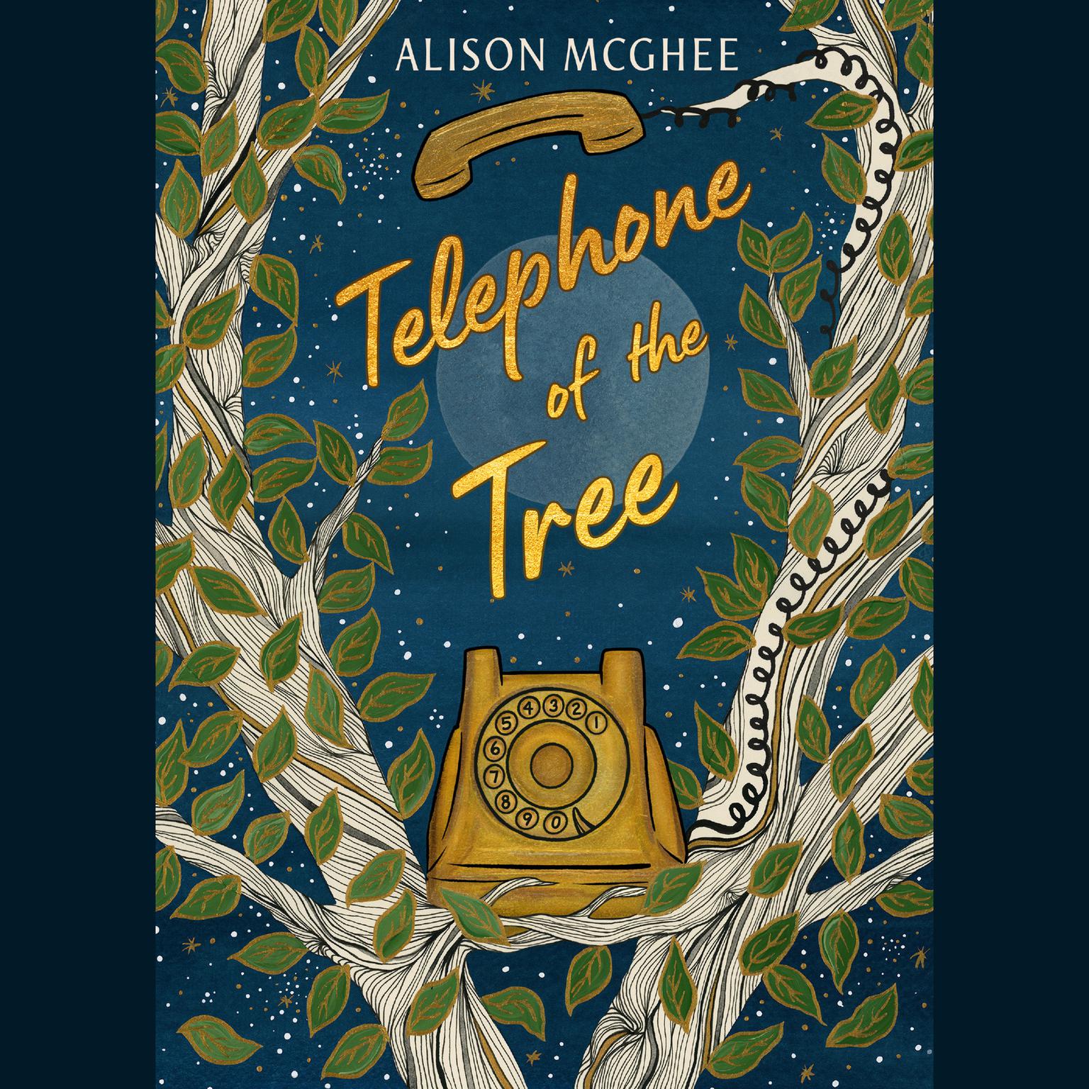 Telephone of the Tree Audiobook, by Alison McGhee