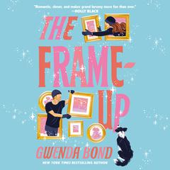 The Frame-Up Audiobook, by Gwenda Bond