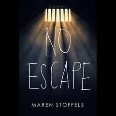No Escape Audiobook, by Maren Stoffels