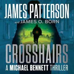 Crosshairs Audiobook, by James Patterson