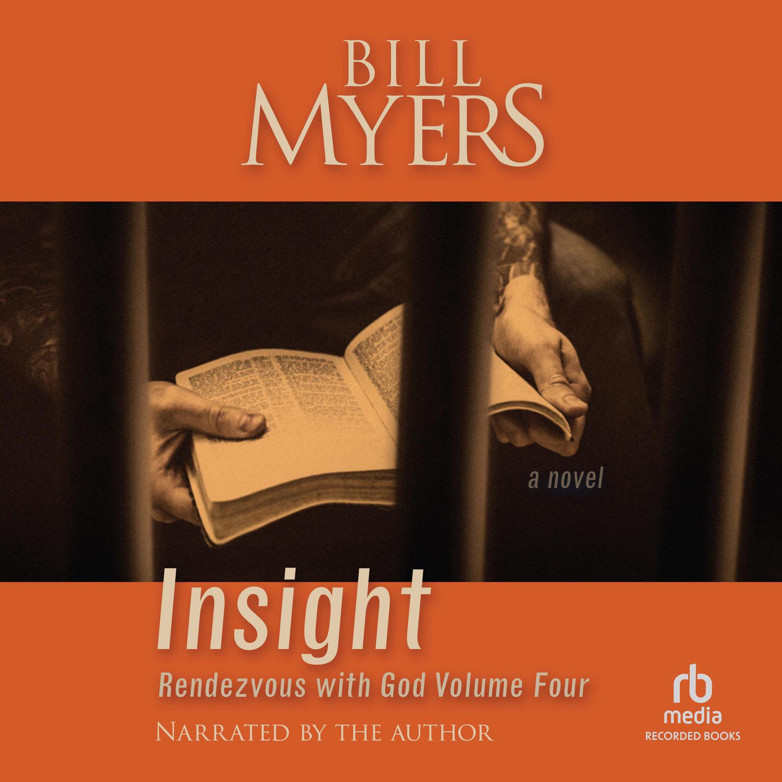Insight: Rendezvous with God Volume Four Audiobook, by Bill Myers