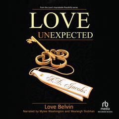 Love Unexpected Audiobook, by Love Belvin
