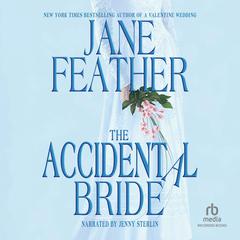 The Accidental Bride Audiobook, by Jane Feather