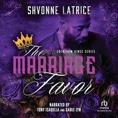 The Marriage Favor Audiobook, by Shvonne Latrice