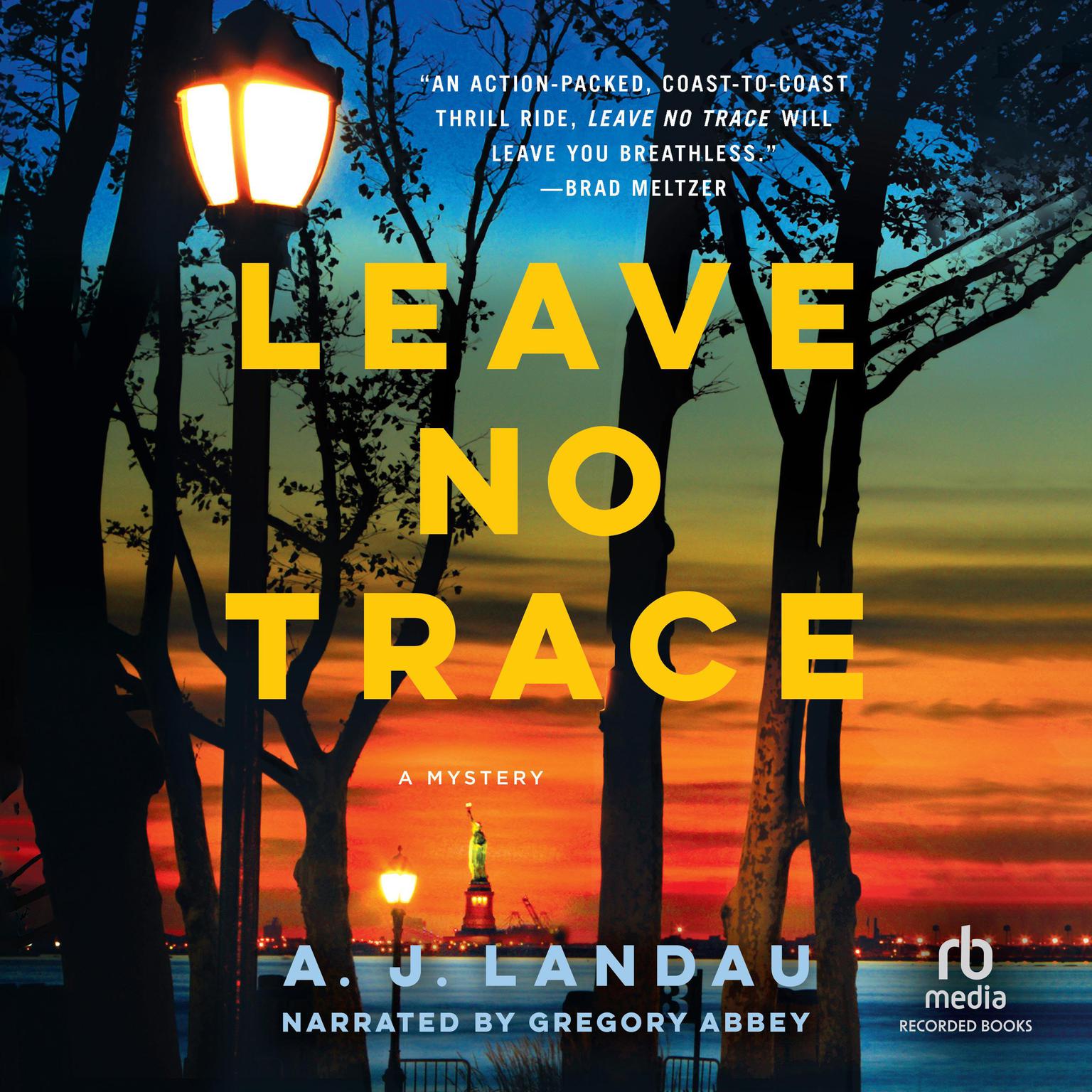 Leave No Trace: A National Parks Thriller  Audiobook, by A.J. Landau