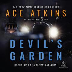 Devils Garden Audiobook, by Ace Atkins