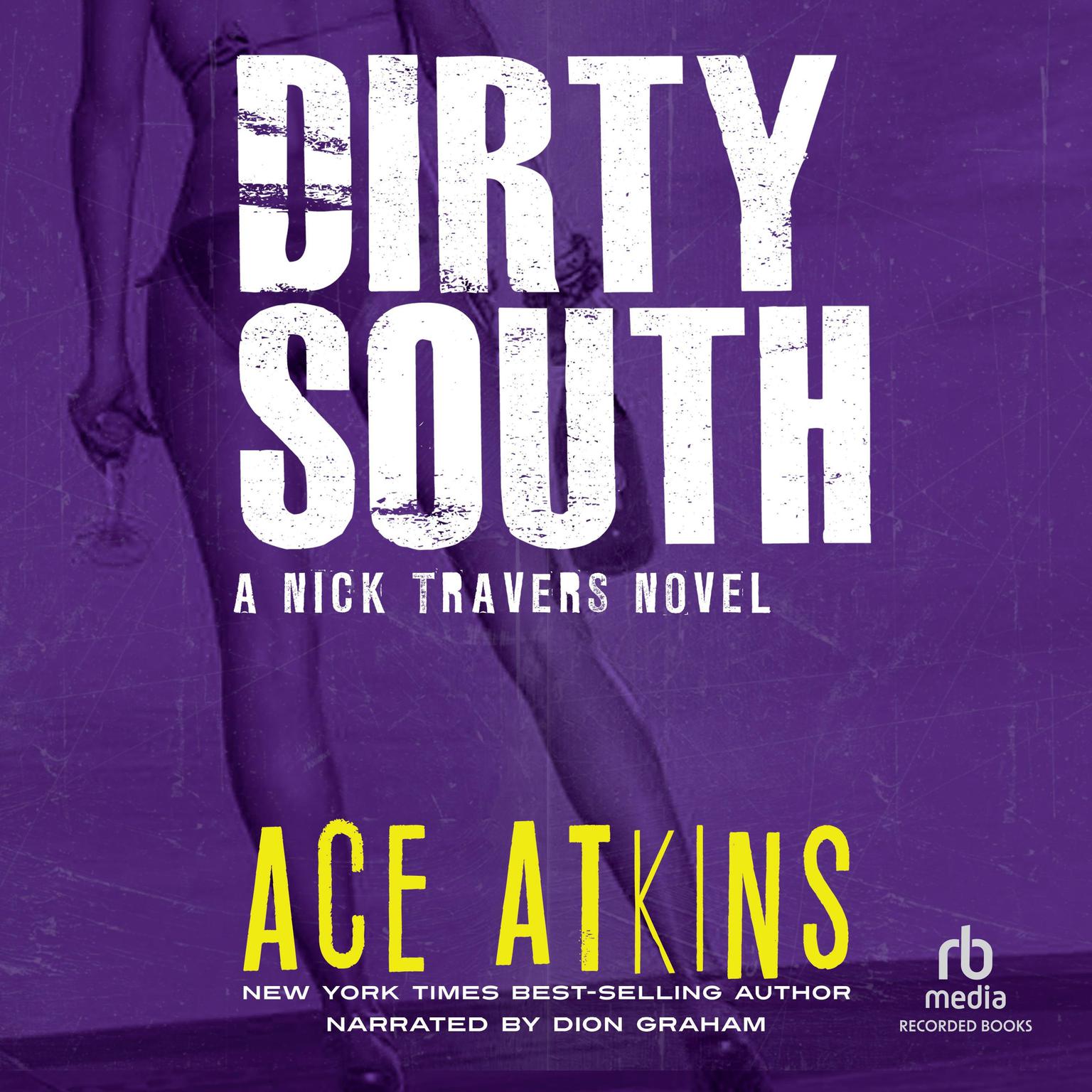 Dirty South Audiobook, by Ace Atkins