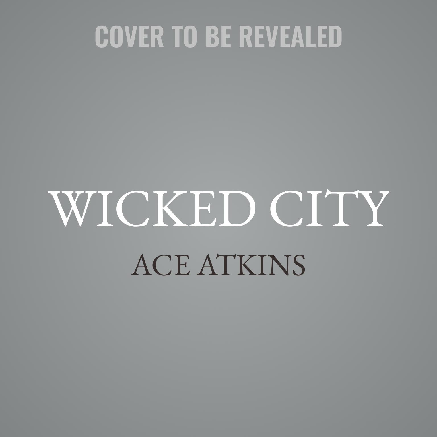 Wicked City Audiobook, by Ace Atkins