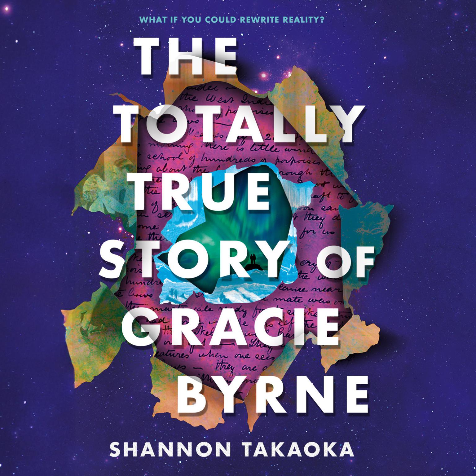 The Totally True Story of Gracie Byrne Audiobook, by Shannon Takaoka