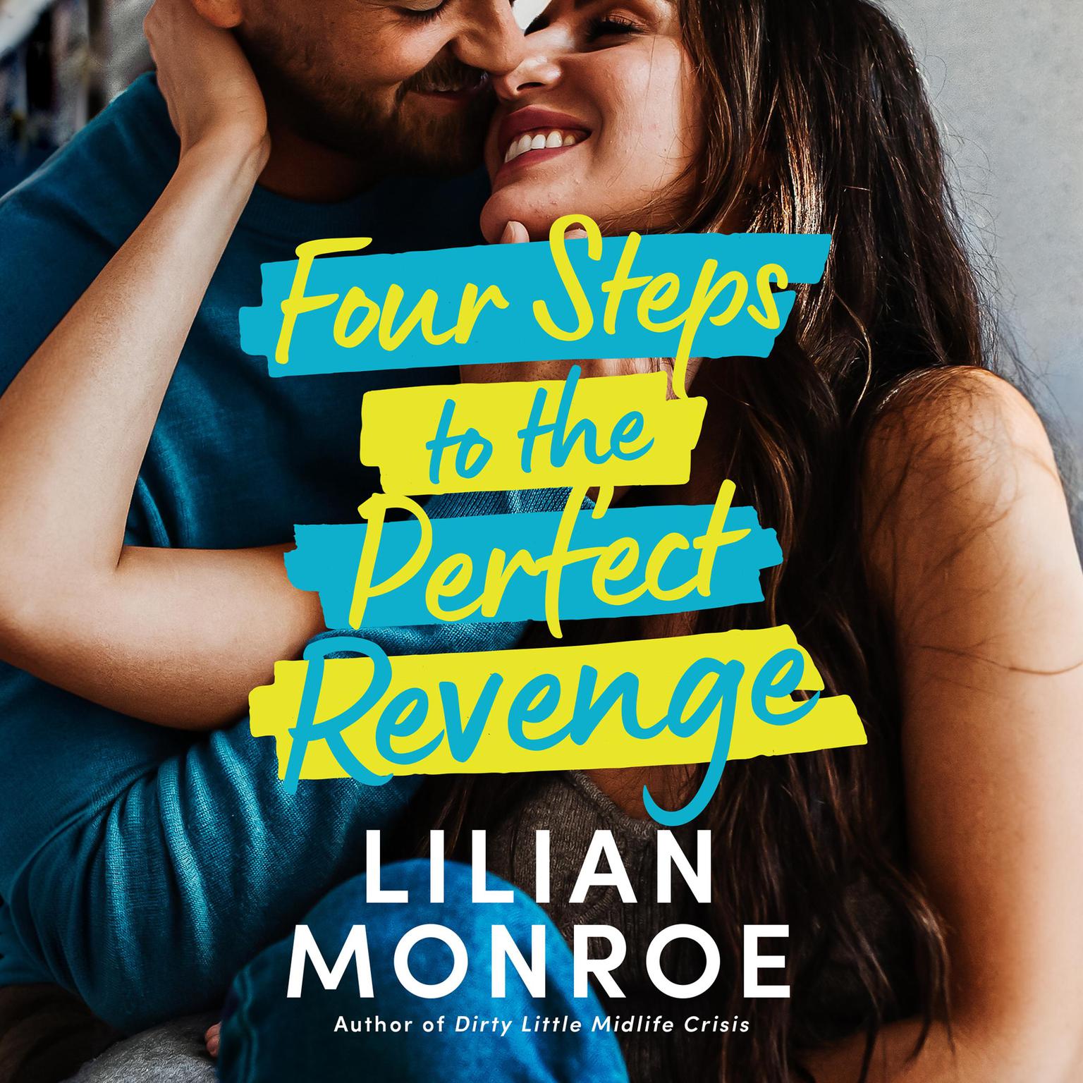 Four Steps to the Perfect Revenge Audiobook, by Lilian Monroe