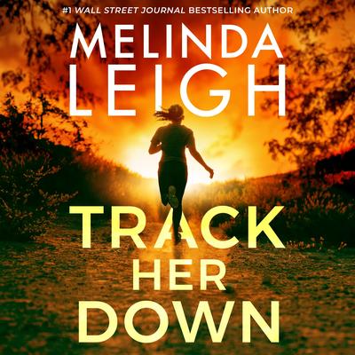 Track Her Down Audibook, by Melinda Leigh