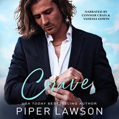Crave Audiobook, by Piper Lawson