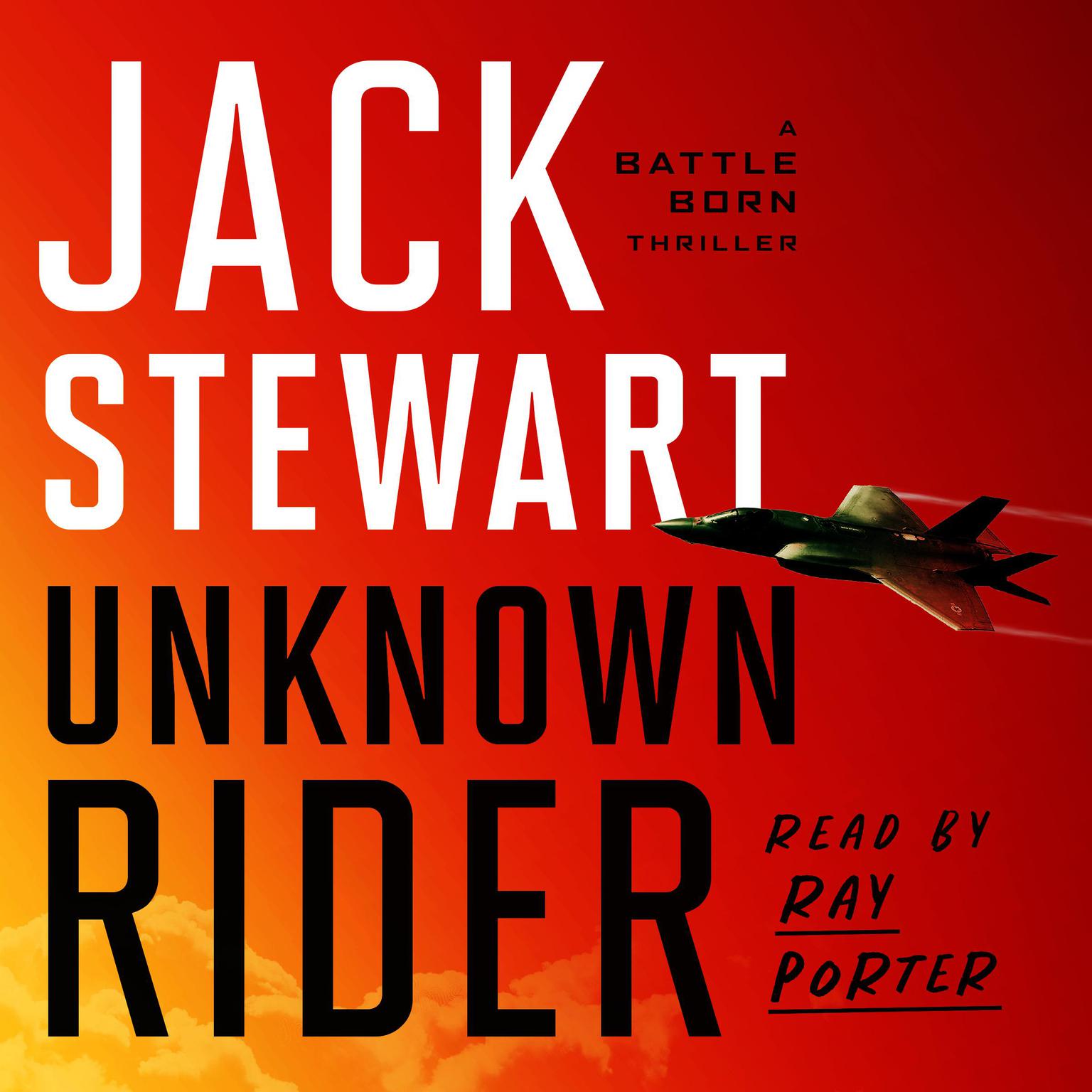 Unknown Rider Audiobook, by Jack Stewart