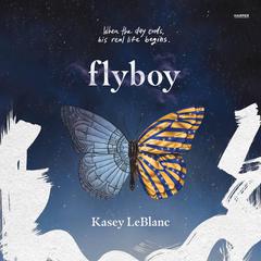Flyboy Audiobook, by Kasey LeBlanc