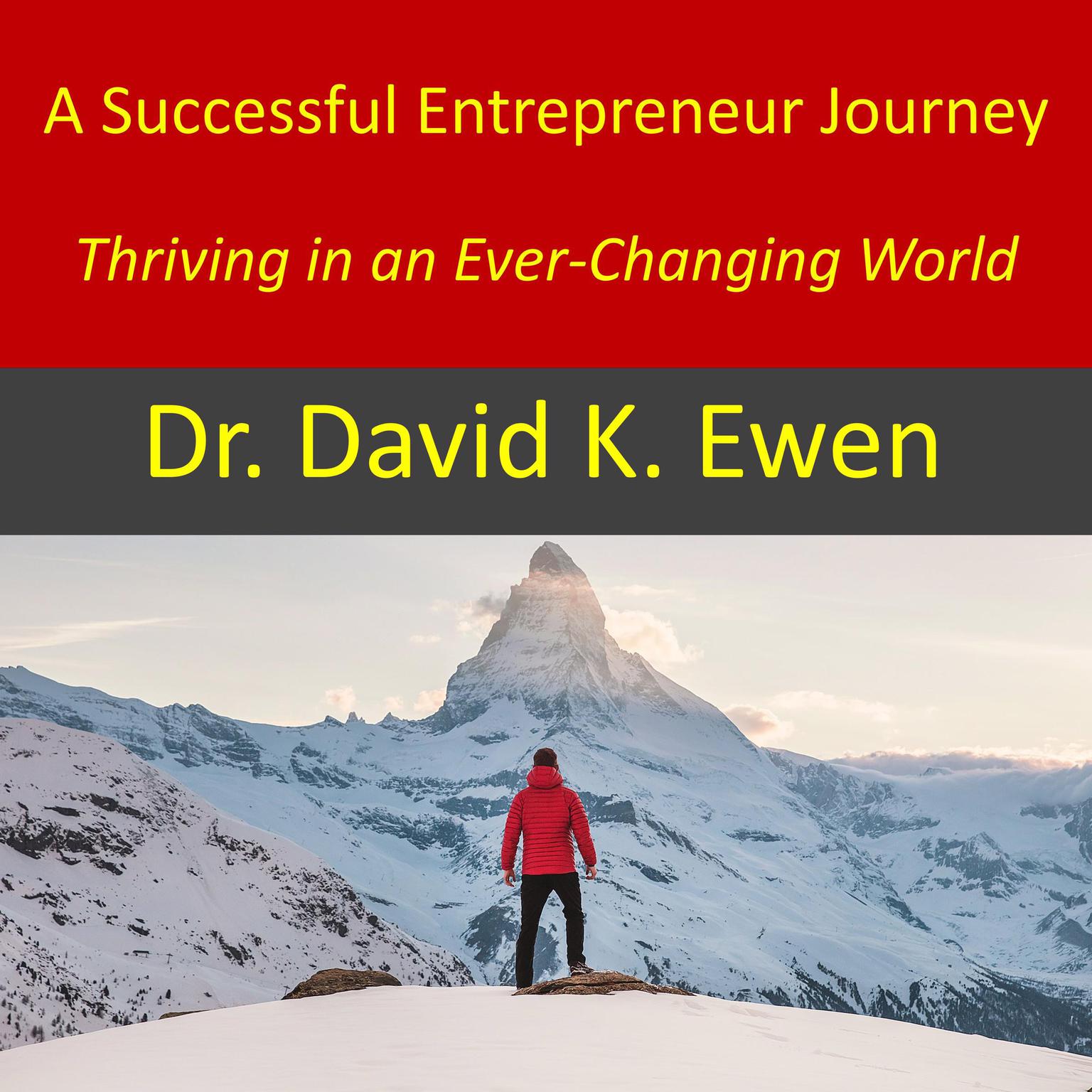 A Successful Entrepreneur Journey Audiobook, by David K. Ewen