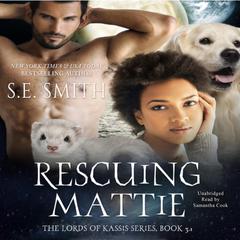 Rescuing Mattie Audiobook, by S.E. Smith