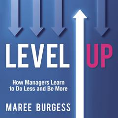 Level Up Audiobook, by Maree Burgess
