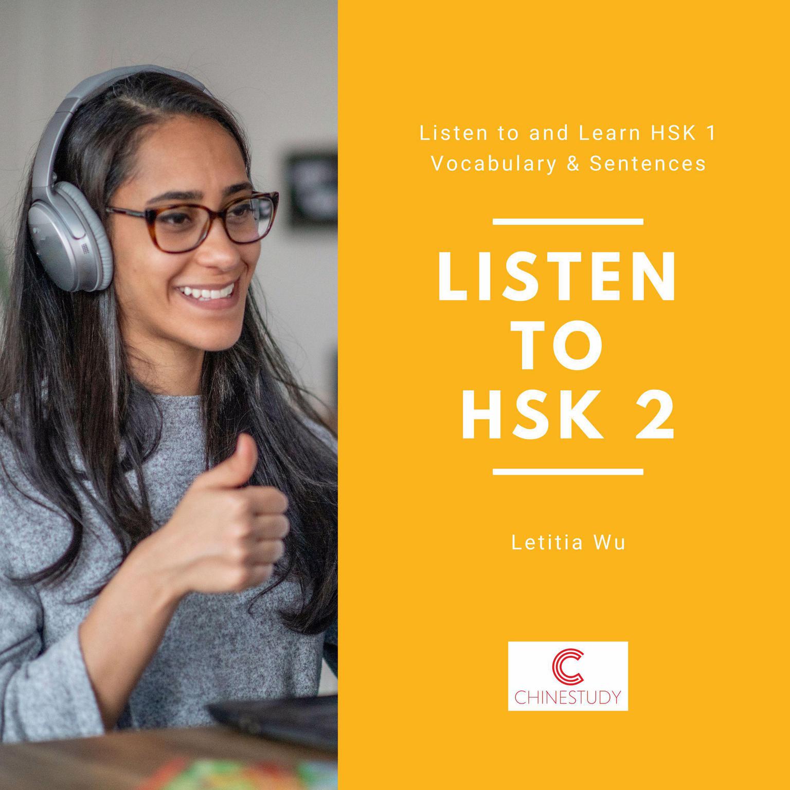 Listen to HSK2 Audiobook, by Letitia Wu