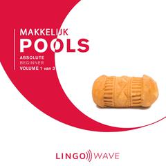 Makkelijk Pools - Absolute beginner - Volume 1 van 3 Audiobook, by Lingo Wave