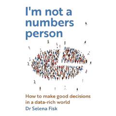 Im Not A Numbers Person Audiobook, by Selena Fisk