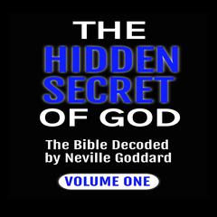 The Hidden Secret of God Audiobook, by Neville Goddard