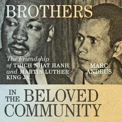 Brothers in the Beloved Community Audiobook, by Marc Andrus