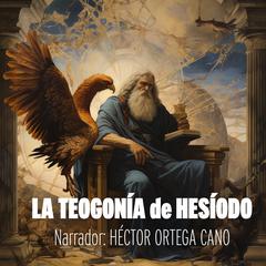 La Teogonía de Hesíodo Audiobook, by Hesíodo 
