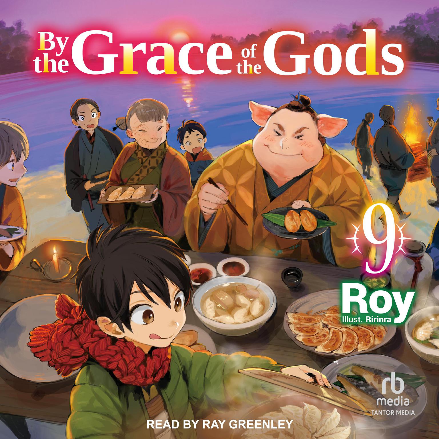 By the Grace of the Gods: Volume 9 Audiobook, by Roy 