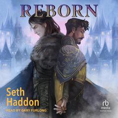 Reborn Audiobook, by Seth Haddon