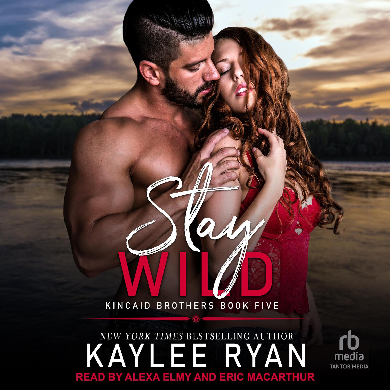 Stay Wild Audiobook, by Kaylee Ryan