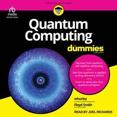 Quantum Computing For Dummies Audiobook, by Floyd Earl Smith