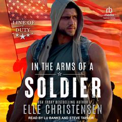 In the Arms of a Soldier Audiobook, by 