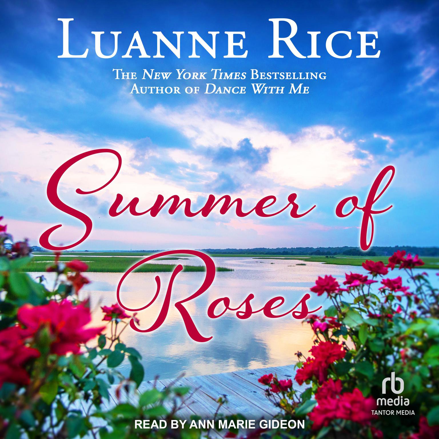 Summer of Roses Audiobook, by Luanne Rice
