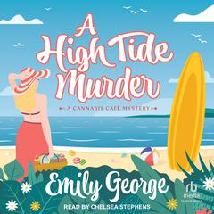 A High Tide Murder Audiobook, by Emily George